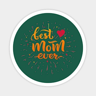 Vintage Best Mom Ever Magnet